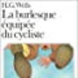 Afficher "La Burlesque équipée du cycliste"